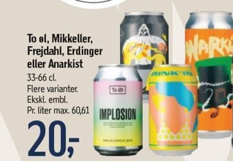 To øl, Mikkeller, Frejdahl, Erdinger eller Anarkist