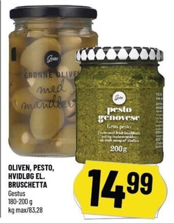 OLIVEN, PESTO, HVIDLØG EL. BRUSCHETTA