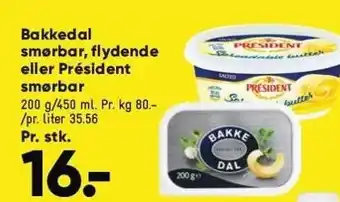 Bilka Bakkedal smørbar, flydende eller président smørbar tilbud