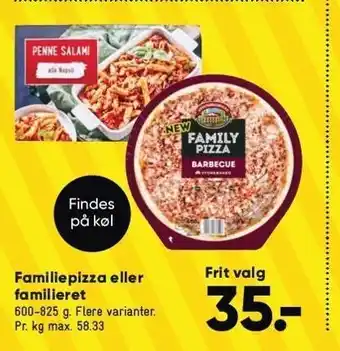 Bilka Familiepizza eller familieret tilbud
