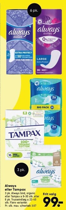 Bilka Always eller tampax tilbud