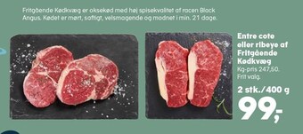 Kvickly Entre cote eller ribeye af fritgående kødkvæg tilbud