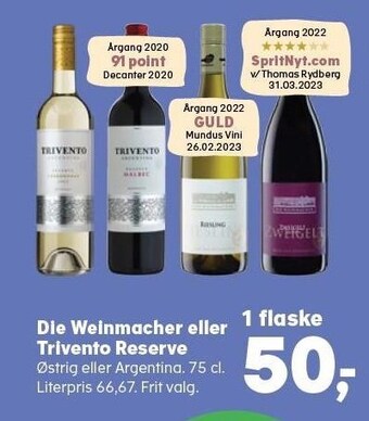Kvickly Die weinmacher eller trivento reserve tilbud