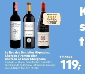 Kvickly Le roc des dentelles gigondas, chateau viramon eller chateau la croix chaigneau tilbud