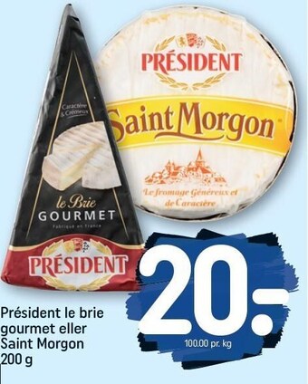 REMA 1000 Président le brie gourmet eller saint morgon tilbud