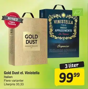 Gold dust el. vinistella
