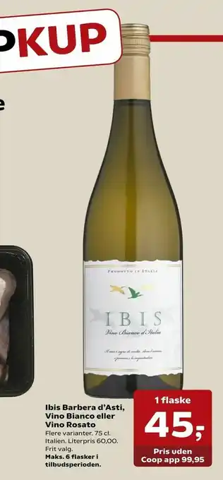 Dagli'Brugsen Ibis Barbera d'Asti, Vino Bianco eller Vino Rosato tilbud