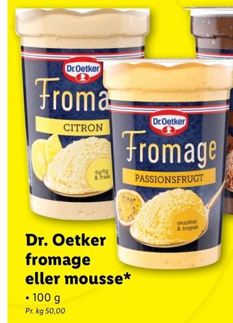 Lidl Dr.Oetker fromage eller mousse* tilbud