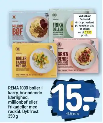 REMA 1000 REMA 1000 boller i karry, brændende kærlighed, millionbøf eller frikadeller med rødkål. Dybfrost 350 g tilbud