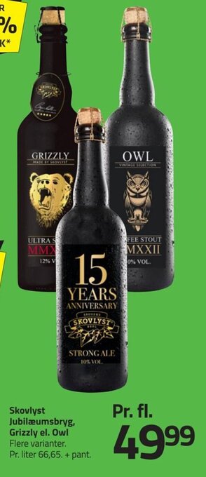 Fleggaard Skovlyst Jubilæumsbryg, Grizzly el. Owl tilbud