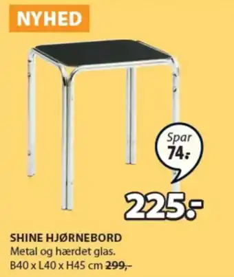 Shine Jhørnebord