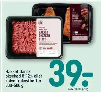 REMA 1000 Hakket dansk oksekød 8-12% eller kalve frokostbøffer 300-500 g tilbud
