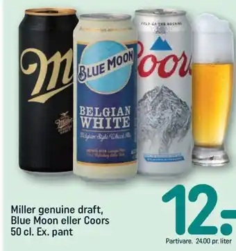 REMA 1000 Miller genuine draft, Blue Moon eller Coors 50 cl. Ex. pant tilbud