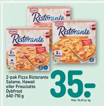 REMA 1000 2-pak Pizza Ristorante Salame, Hawaii eller Prosciutto Dybfrost 640-710 g tilbud