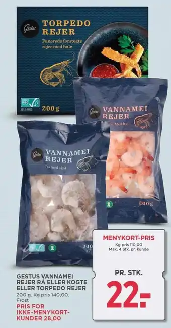 MENY GESTUS VANNAMEI REJER RÅ ELLER KOGTE ELLER TORPEDO REJER tilbud
