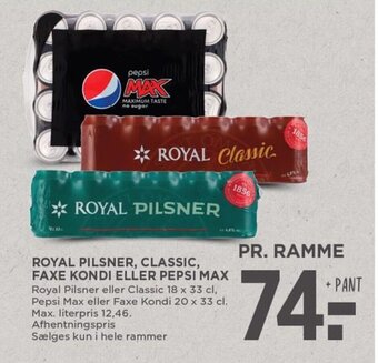 MENY ROYAL PILSNER, CLASSIC, FAXE KONDI ELLER PEPSI MAX tilbud