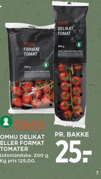 MENY OMHU DELIKAT ELLER FORMAT TOMATER tilbud