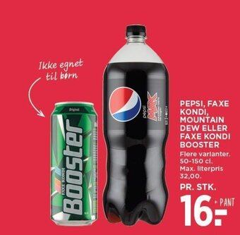 MENY PEPSI, FAXE KONDI, MOUNTAIN DEW ELLER FAXE KONDI BOOSTER tilbud
