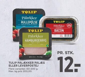 MENY TULIP PÅLÆKKER PÅLÆG ELLER LEVERPOSTEJ tilbud