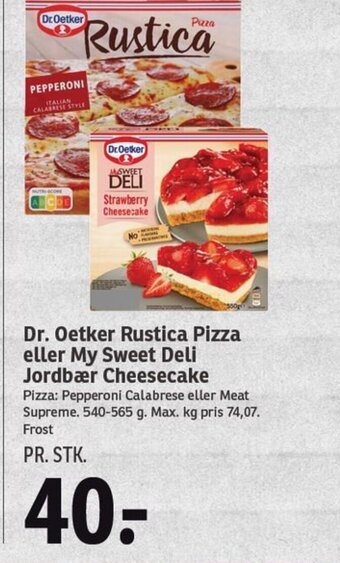SPAR Dr. Oetker Rustica Pizza eller My Sweet Deli Jordbær Cheesecake tilbud