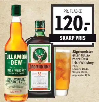 SPAR Jägermeister eller Tulla-more Dew Irish Whiskey tilbud