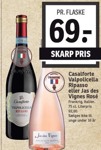 SPAR Casalforte Valpolicella Ripasso eller Jas des Vignes Rosé tilbud