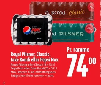 Min Købmand Royal Pilsner, Classic, Faxe Kondi eller Pepsi Max tilbud