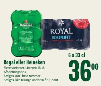 Min Købmand Royal eller Heineken tilbud