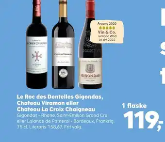 SuperBrugsen Le Roc des Dentelles Gigondas, Chateau Viramon eller Chateau La Croix Chaigneau tilbud