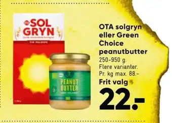 Bilka Ota solgryn eller green choice peanutbutter tilbud