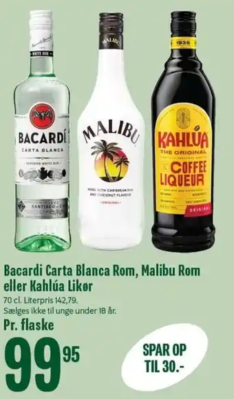 Min Købmand Bacardi Carta Blanca Rom,Malibu Rom Eller Kahlúa Likør tilbud
