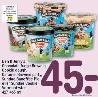 REMA 1000 Ben & jerry's chocolate fudge brownie, cookie dough, caramel brownie party, sunday banoffee pie el. sundae cookie vermont-ste tilbud