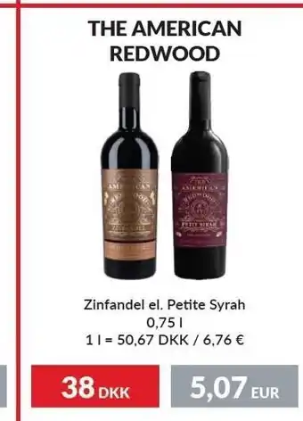 The american redwood zinfandel el. petite syrah