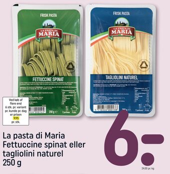 REMA 1000 La pasta di Maria Fettuccine spinat eller tagliolini naturel tilbud