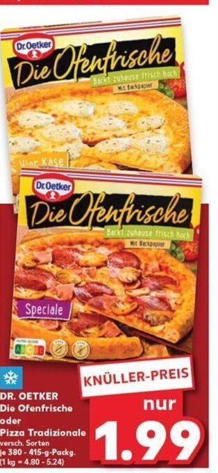 Kaufland DR. OETKER Die Ofenfrische oder Pizza Tradizionale tilbud