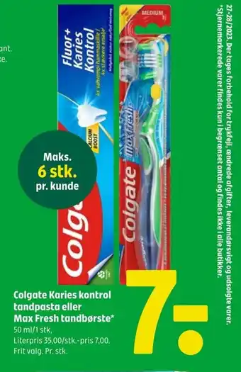 Coop 365 Colgate Karies kontrol tandpasta eller Max Fresh tandbørste tilbud