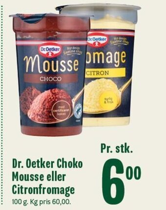 Min Købmand Dr. Oetker Choko Mousse eller Citronfromage tilbud