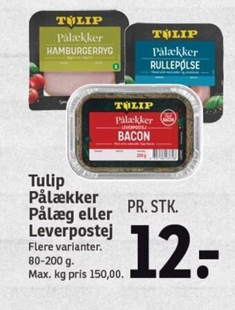 SPAR Tulip Pålækker Pålæg eller Leverpostej tilbud