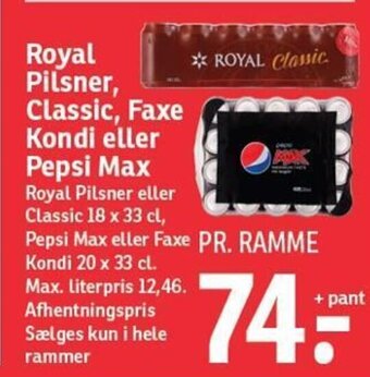 SPAR Royal Pilsner, Classic, Faxe Kondi eller Pepsi Max tilbud