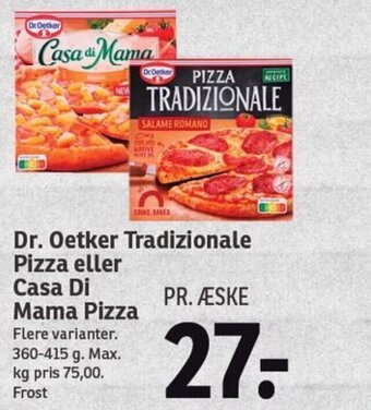 SPAR Dr. Oetker Tradizionale Pizza eller Casa Di Mama Pizza tilbud