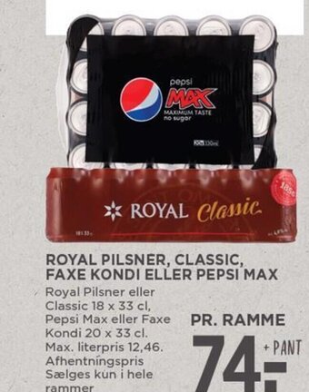 MENY ROYAL PILSNER, CLASSIC, FAXE KONDI ELLER PEPSI MAX tilbud