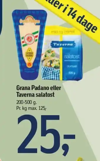 Grana Padano eller Taverna salatost