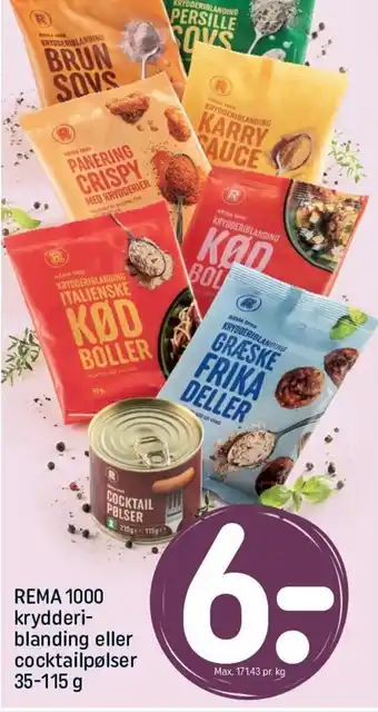 REMA 1000 REMA 1000 krydderi-blanding eller cocktailpølser 35-115 g tilbud