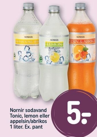 REMA 1000 Nornir sodavand Tonic, lemon eller appelsin/abrikos 1 liter. Ex. pant tilbud