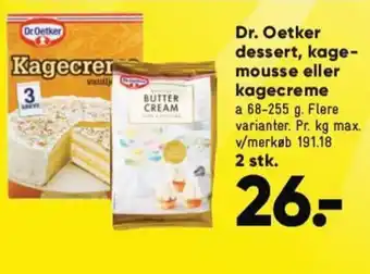 Bilka Dr. Oetker dessert, kage-mousse eller kagecreme tilbud