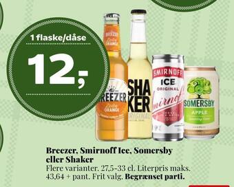 Dagli'Brugsen Breezer, smirnoff ice, somersby eller shaker tilbud