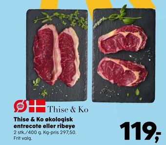 Kvickly Thise & ko økologisk entrecote eller ribeye tilbud