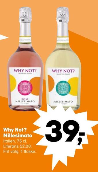 Why not? millesimato