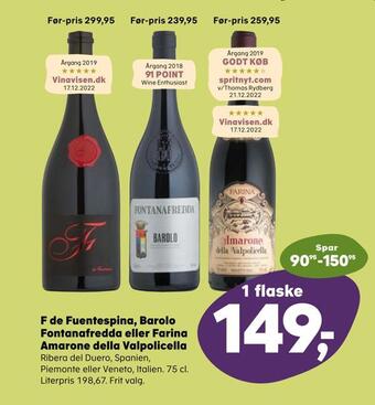 SuperBrugsen F de fuentespina, barolo fontanafredda eller farina amarone della valpolicella tilbud