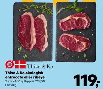 SuperBrugsen Thise & ko økologisk entrecote eller ribeye tilbud